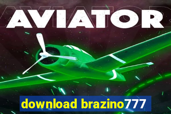 download brazino777